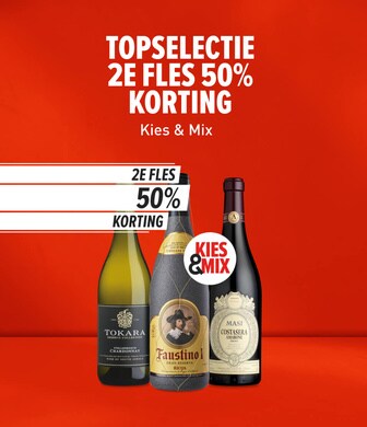 Topselectie wijnen 2e fles 50% korting. Kies & Mix.